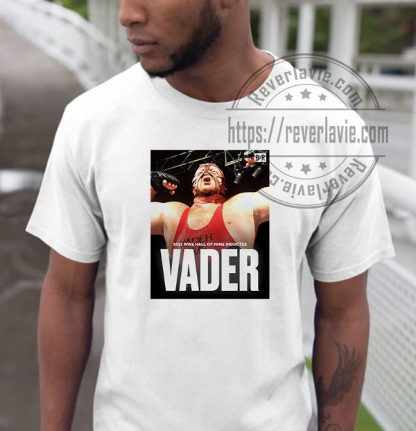2022 WWE Hall Of Fame Inductee Big Van Vader T-shirt