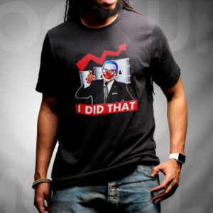 Biden Joker I Did That Shirt Anti Biden Gas Price Classic T-Shirt