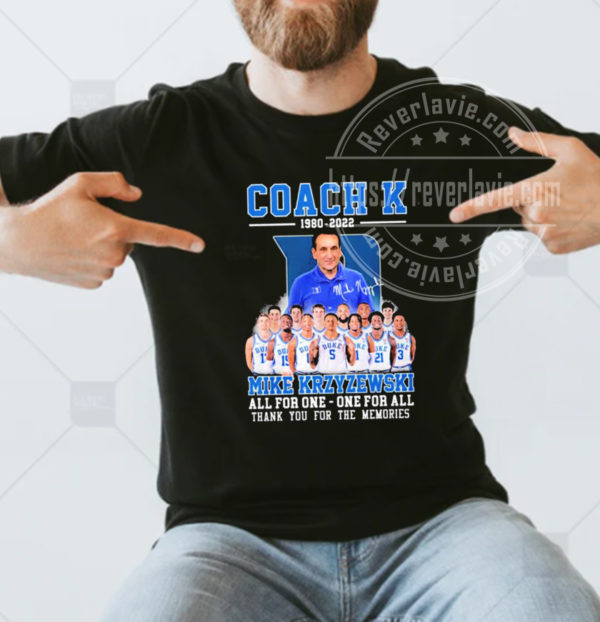Coach K 1980 2022 Mike Krzyzewski All For One Thank You For The Memories Unisex T-shirt
