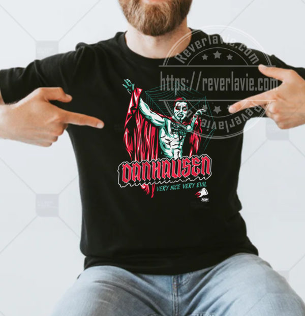 Danhausen Very Nice Very Evil AEW Unisex T-shirt