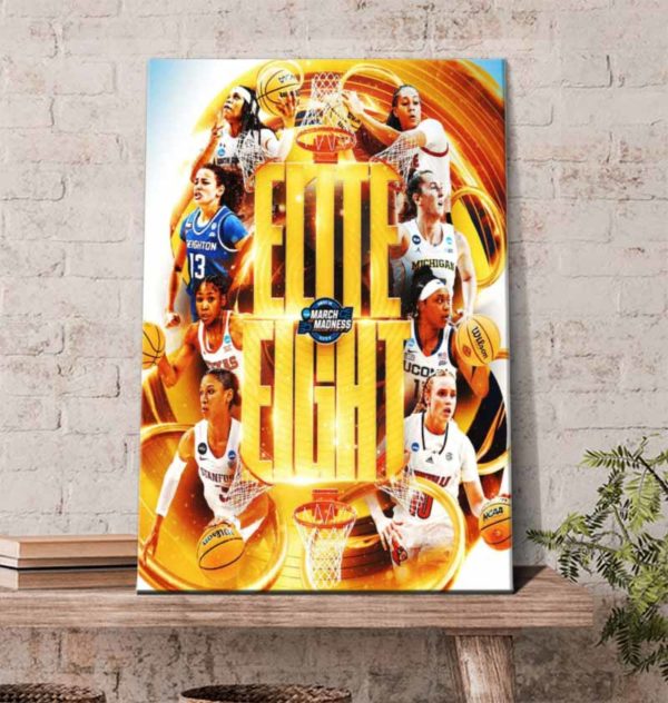 Elite 8 March Madness Women Basketball Poster Canvas