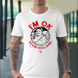 Funny Kevin Holland Im Ok 2022 Unisex T-Shirt