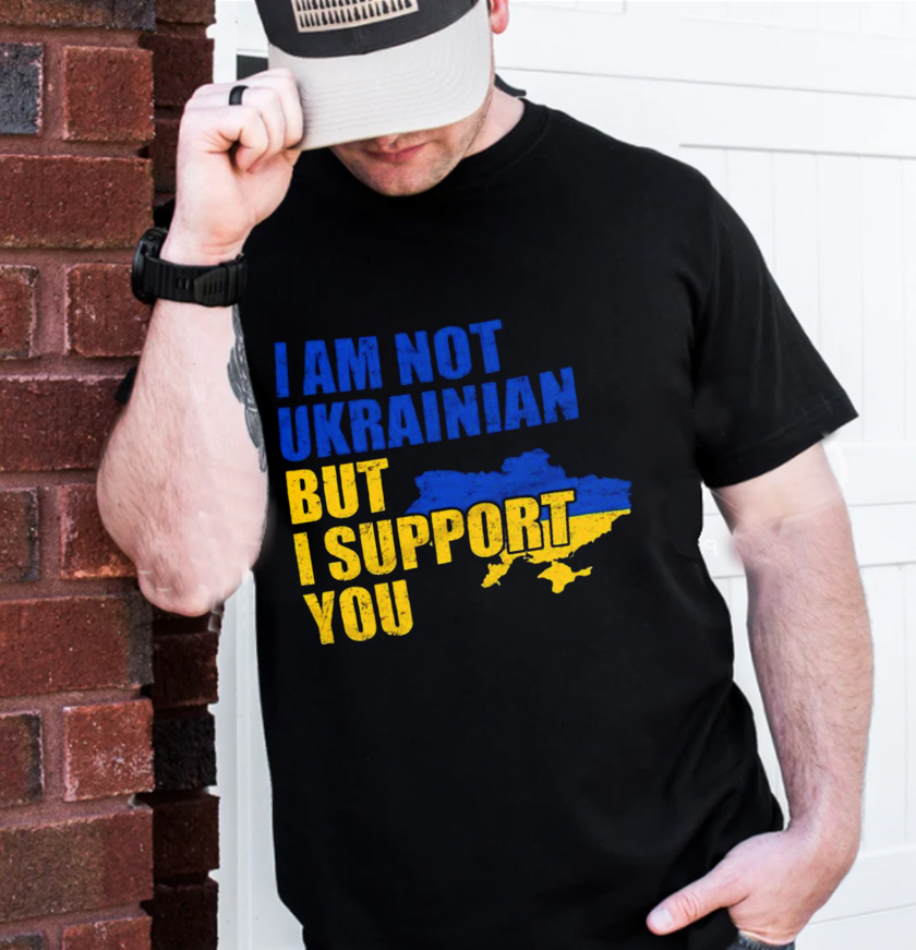 I Am Not Ukrainian But I Support You Ukraine Map Flag Classic T-Shirt I Am Not Ukrainian But I Support You Ukraine Map Flag Classic T-Shirt