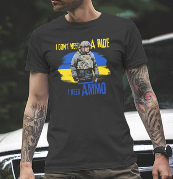 I Dont Need A Ride I Need Ammo Classic T-Shirt