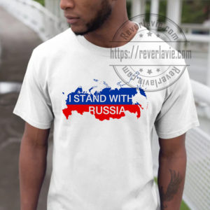 I Stand With Putin Stand With Russia T-shirt