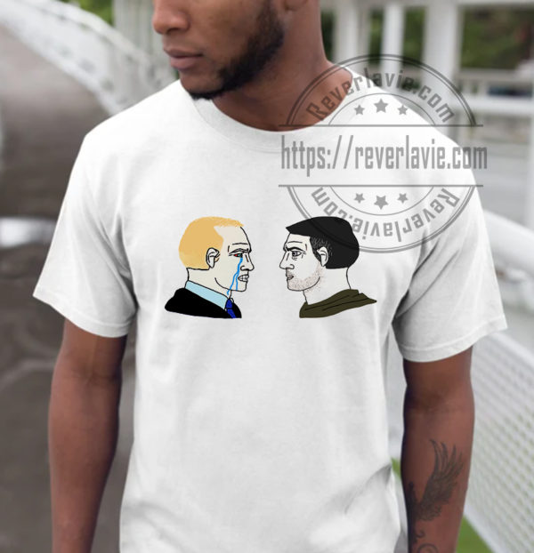 Invest in Chad Zelensky Putin Face To Face Putin Crying T-shirt