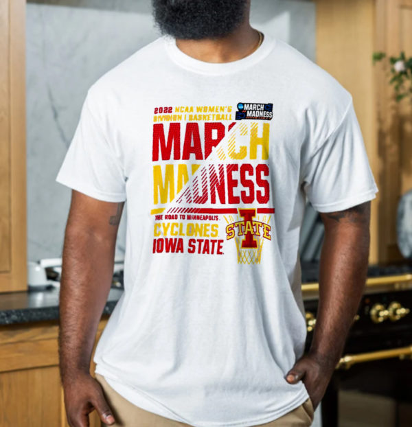 Iowa State Womens Basketball March Madness The Road to Minneapolis Unisex T-Shirt