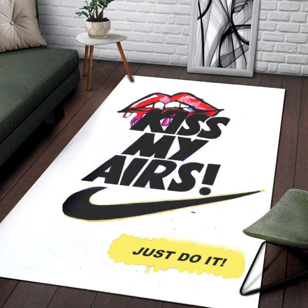 Just Do It Kiss My Airs Rug Home Decor