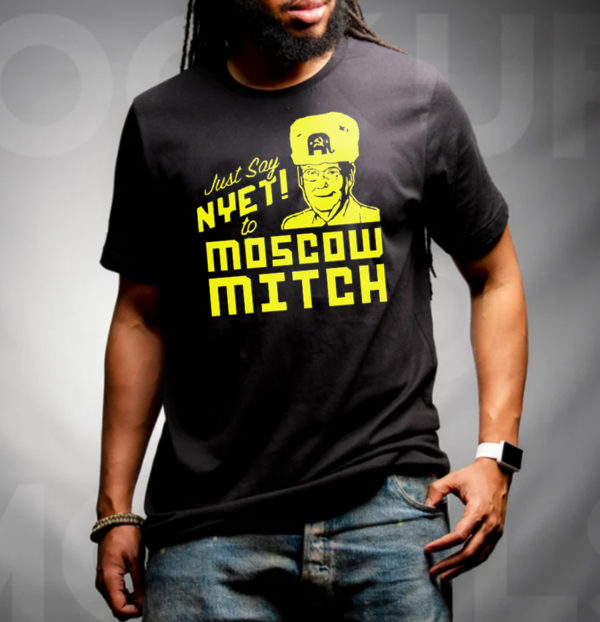 Just Say Nyet To Moscow Mitch Classic T-Shirt