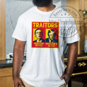 Moscow Mitch And Moscows Bitch McConnell And Trump T-Shirt