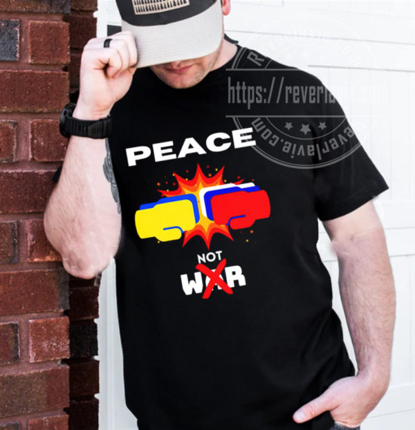 Peace Not War Russia Vs Ukraine Classic T-Shirt