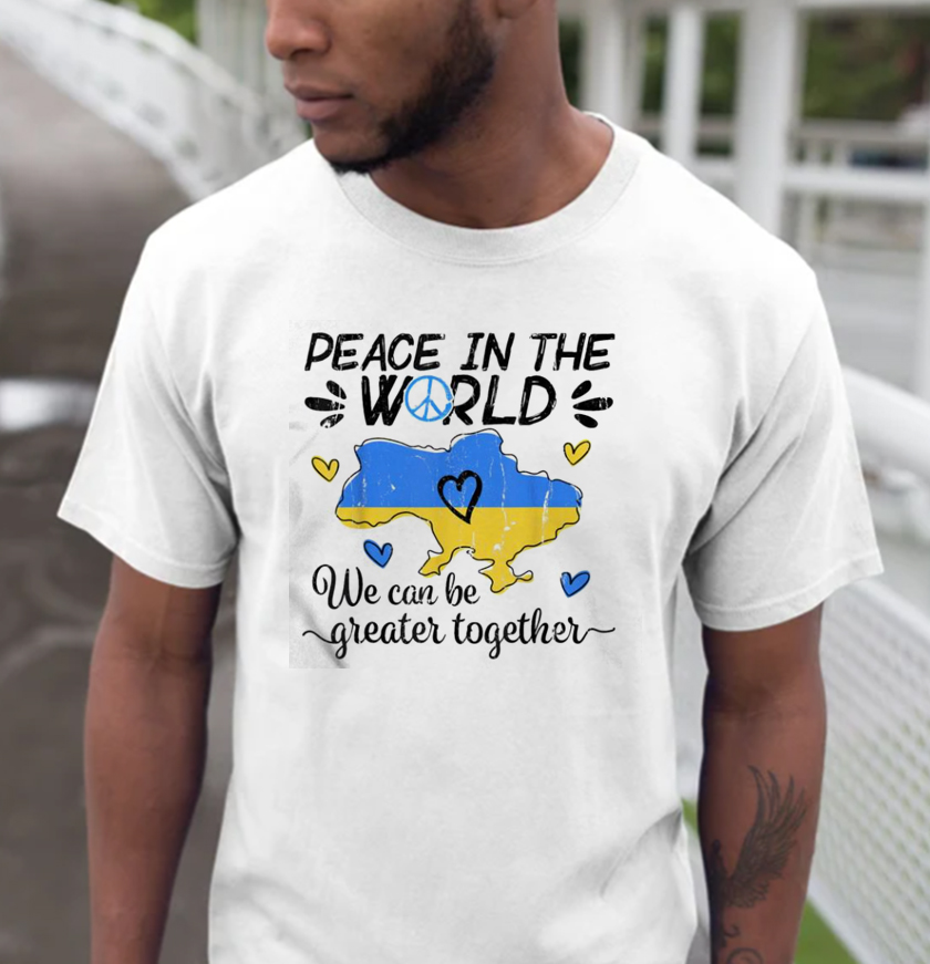 Peace in The World We Can Be Grearer Together Stand with Ukraine Pray Ukraine Classic T-Shirt Peace in The World We Can Be Grearer Together Stand with Ukraine Pray Ukraine Classic T-Shirt