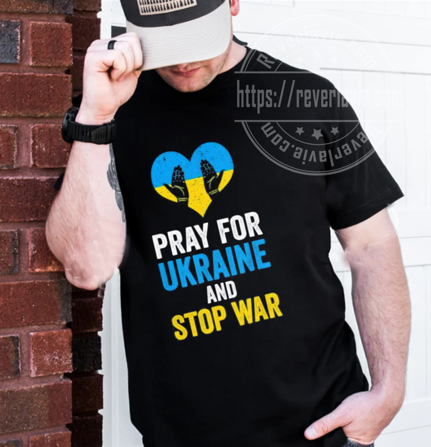 Pray For Ukraine And Stop War USA Support Ukrainian Flag Unisex T-Shirt Pray For Ukraine And Stop War USA Support Ukrainian Flag Unisex T-Shirt