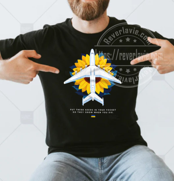 Put These Seeds In Your Pocket So They Grow When You Die T-shirt
