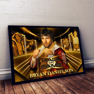 ROH Hall of Famers Bryan Danielson Poster Canvas