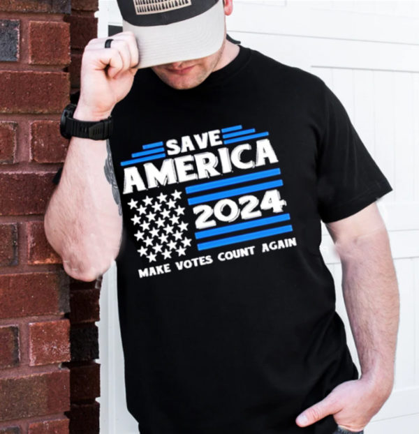 Save America 2024 Make Votes Count Again Unisex T-Shirt