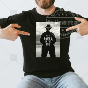 The Power Of The Dog Poster Movie T-shirt