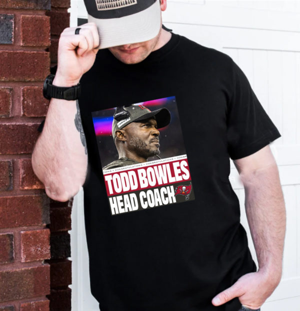 Todd Bowles Head Coach Tampa Bay Buccaneers T-Shirt