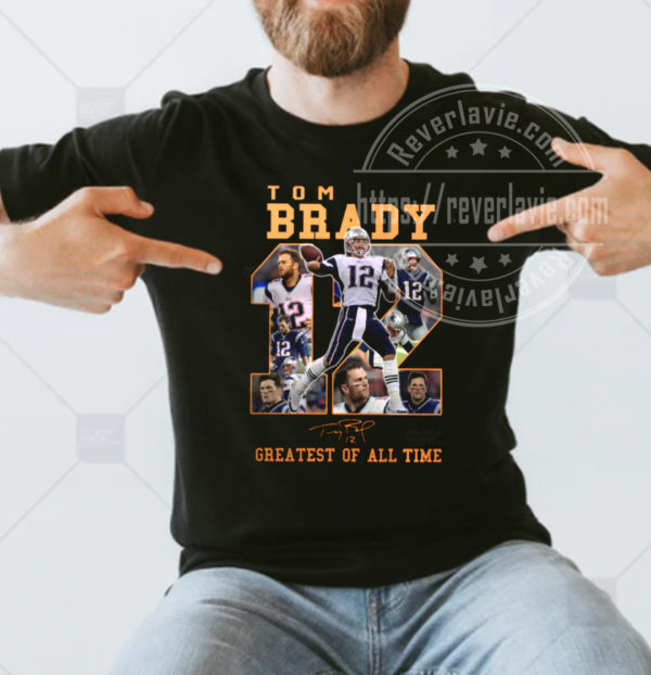 Tom Brady 12 Greatest Of All Time Signatures T-shirt