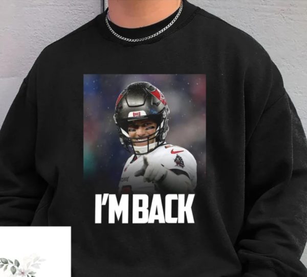 Tom Brady Im Back 12 Goat T-shirt