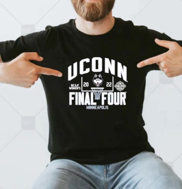 UCONN Connecticut Huskies NCAA Womens Final Four Mineapolis T-shirt