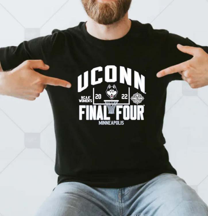 UCONN Connecticut Huskies NCAA Womens Final Four Mineapolis T-shirt UCONN Connecticut Huskies NCAA Womens Final Four Mineapolis T-shirt