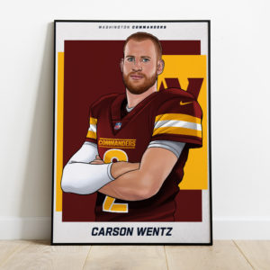 Welcome Carson Wentz Washington Commanders Poster Canvas
