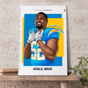 Welcome Khalil Mack Los Angeles Chargers Poster Canvas