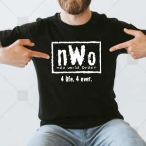 nWo New World Order 4 Life 4 Ever Unisex T-Shirt