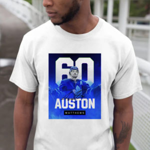 Congratulations Auston Matthews 60 Goals NHL Signature T-Shirt