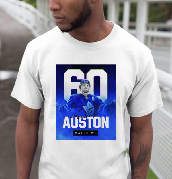 Congratulations Auston Matthews 60 Goals NHL Signature T-Shirt