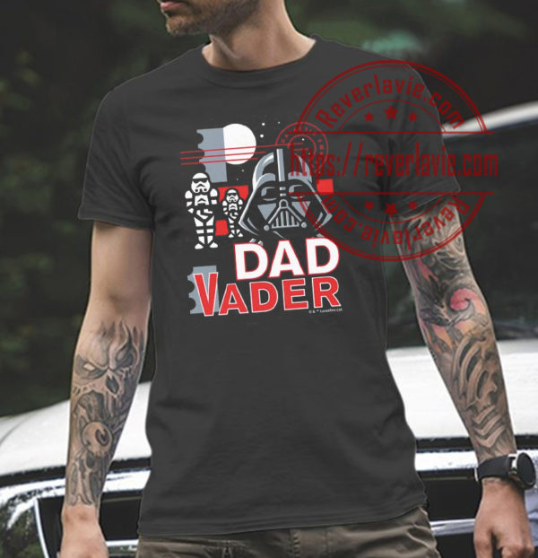 Dad Vader Fathers Day Star Wars Unisex T-Shirt