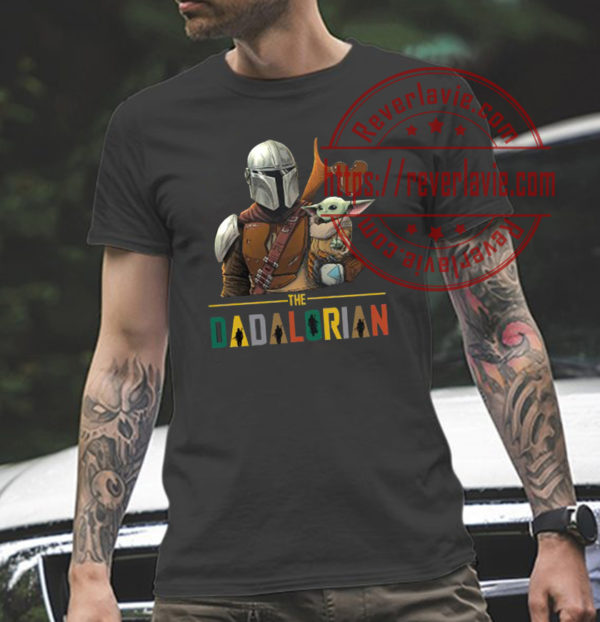 Dadalorian Noun Like A Dad New Star Wars Fathers Day Unisex T-Shirt