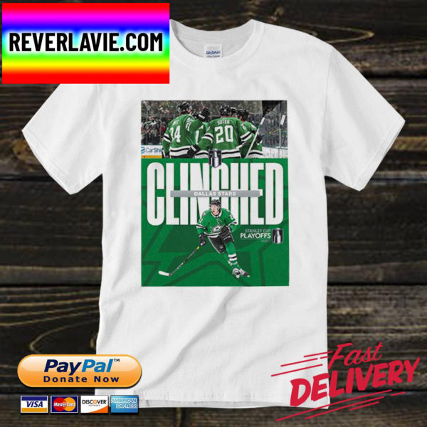 Dallas Stars Clinched Stanley Cup Playoffs 2022 Unisex T-Shirt