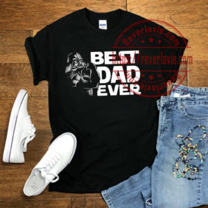 Darth Vader Best Dad Ever Star Wars Fathers Day Unisex T-Shirt