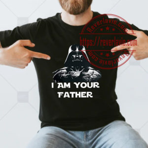 Darth Vader I Am Your Fathers Star Wars Fathers Day Unisex T-Shirt