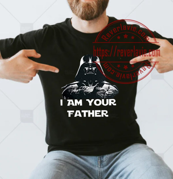 Darth Vader I Am Your Fathers Star Wars Fathers Day Unisex T-Shirt