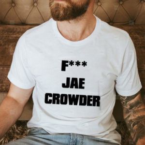 Fuck Jae Crowder T-Shirt