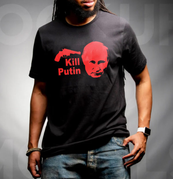Kill Putin Shoots T-Shirt