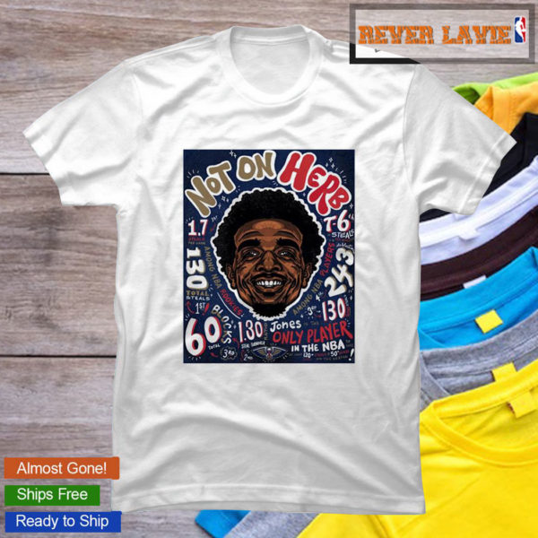 Herbert Jones Not On Herb New Orleans Pelicans Pelicans NBA Alabama Basketball Classic T-Shirt