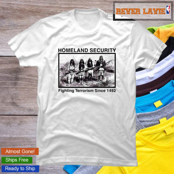 Official Homeland Security Fighting Terrorism Since 1492 Classic T-Shirt