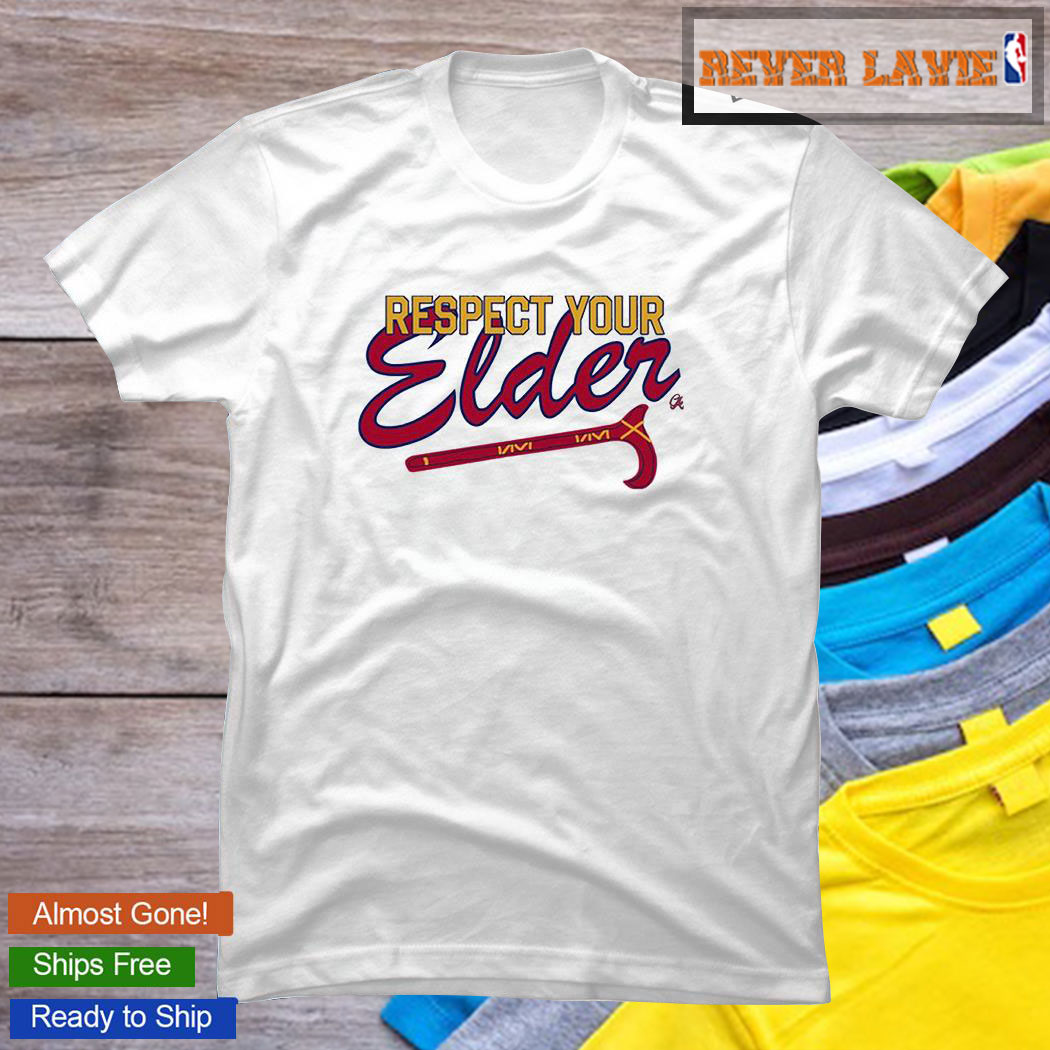 Respect Your Elder Atlanta Braves Classic T-Shirt Respect Your Elder Atlanta Braves Classic T-Shirt