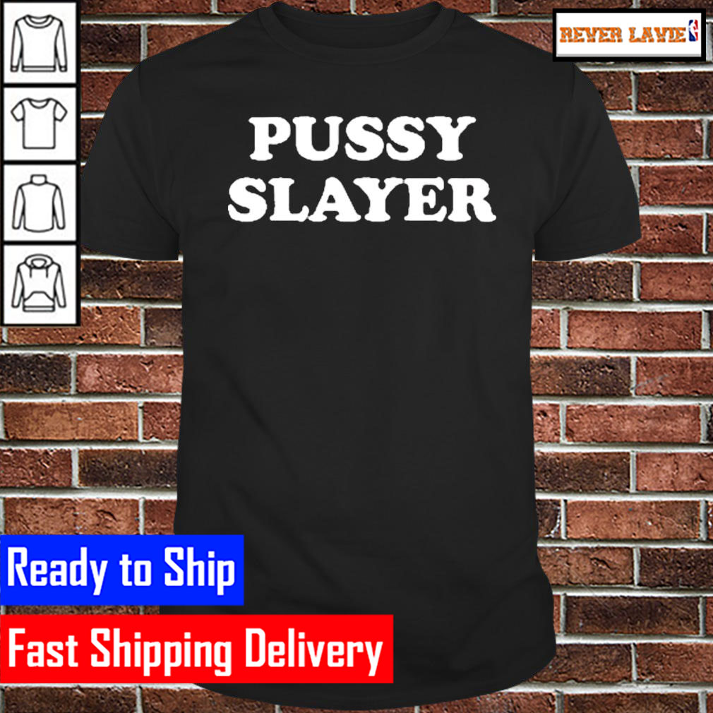 Katie Ruddy Pussy Slayer Classic T-Shirt Katie Ruddy Pussy Slayer Classic T-Shirt