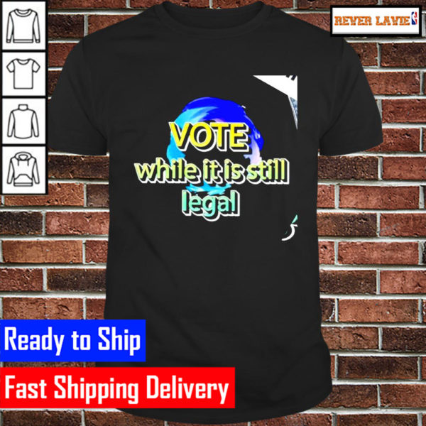 Libworld Gearco Liberal World Gear vote while it is still legal Classic T-Shirt