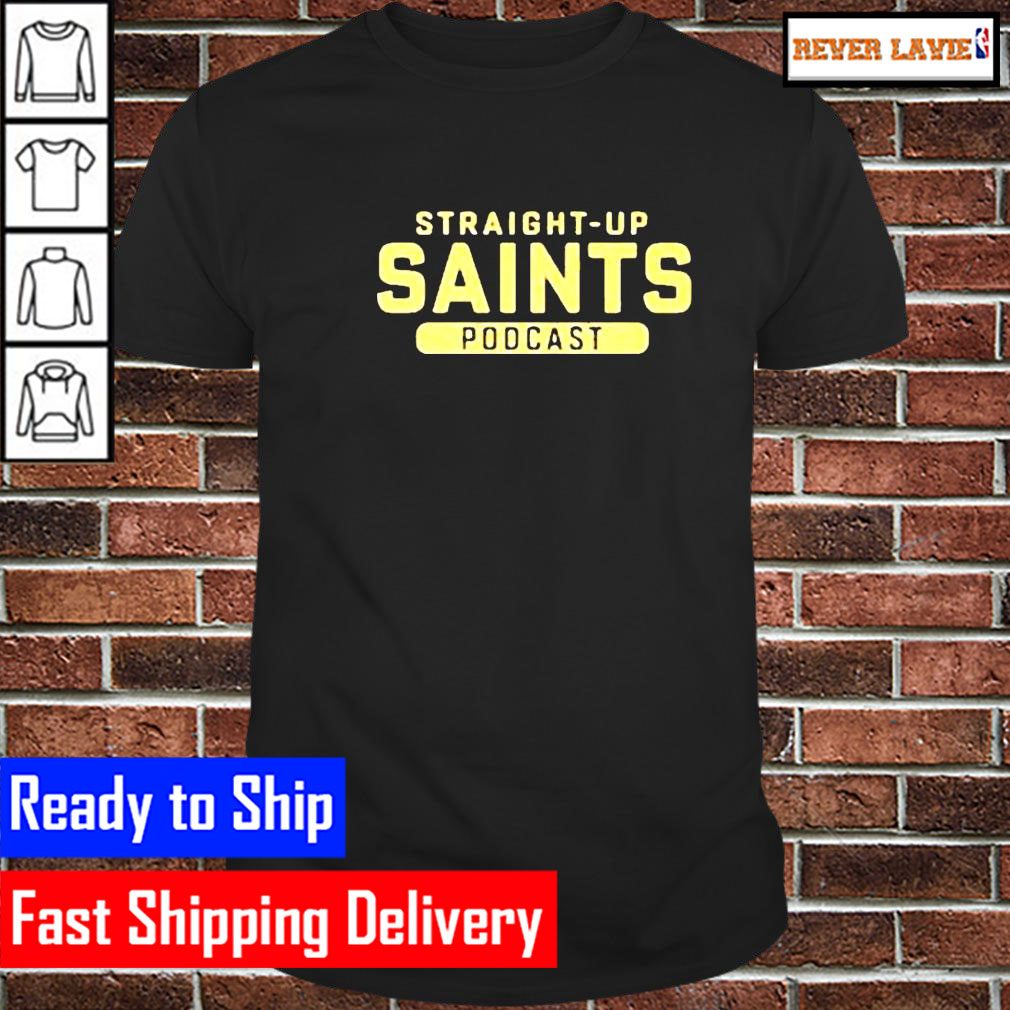 Straight Up Saints Podcast Classic T-Shirt Straight Up Saints Podcast Classic T-Shirt