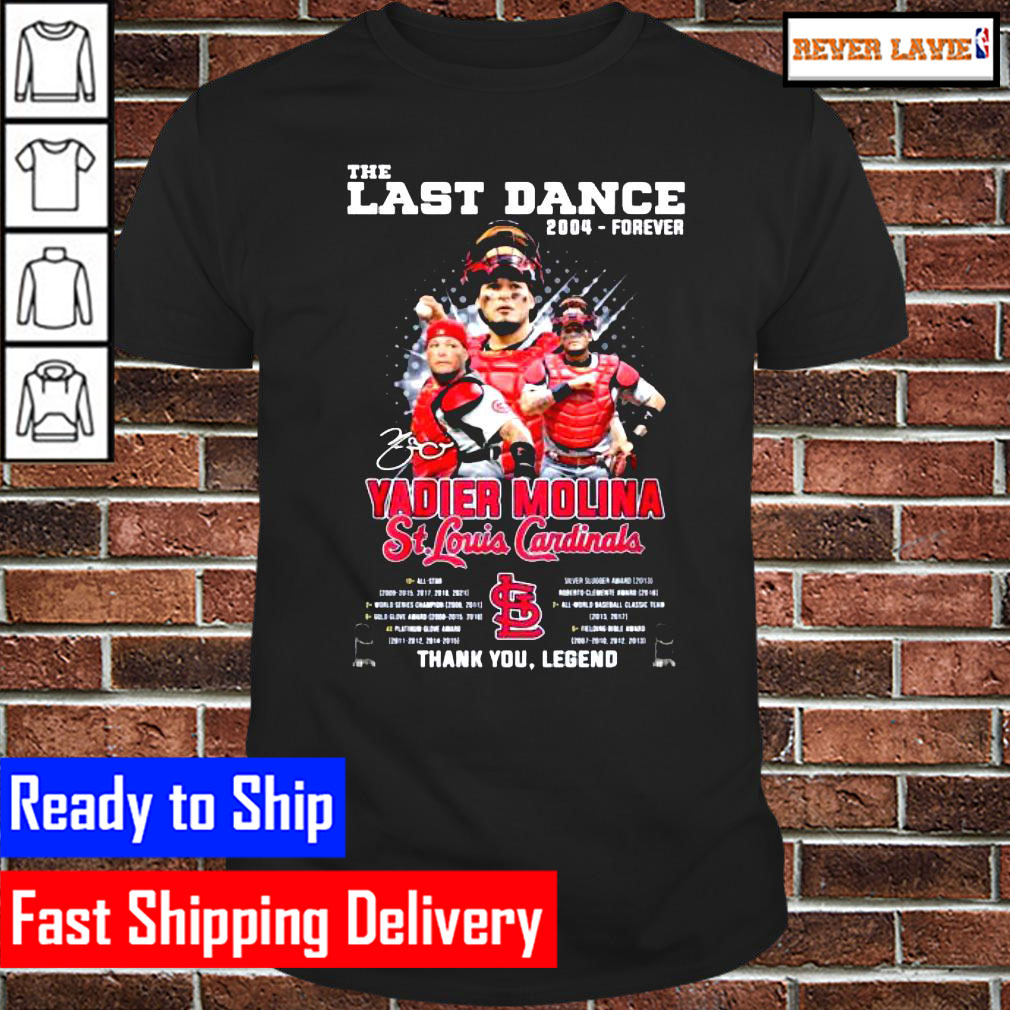 The last dance 2004 forever Yadier Molina St Louis Cardinals thank you legend Classic T-Shirt The last dance 2004 forever Yadier Molina St Louis Cardinals thank you legend Classic T-Shirt