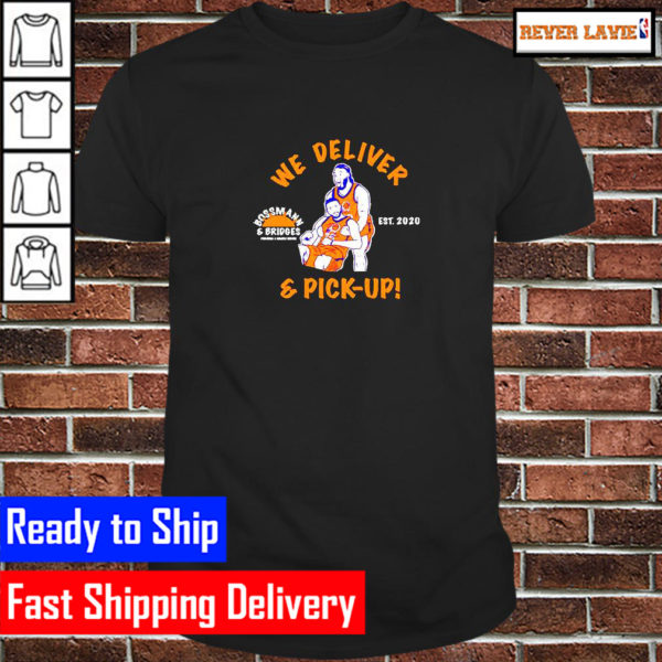 We Deliver And Pick Up Bossman And Bridges Providing A Humble Service Est 2020 Classic T-Shirt