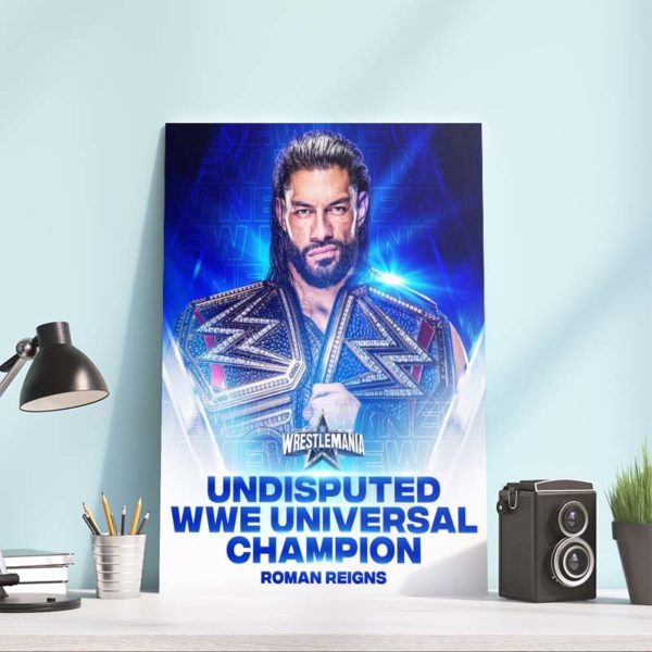 Roman Reigns Undisputed WWE Universal Champion Poster Canvas