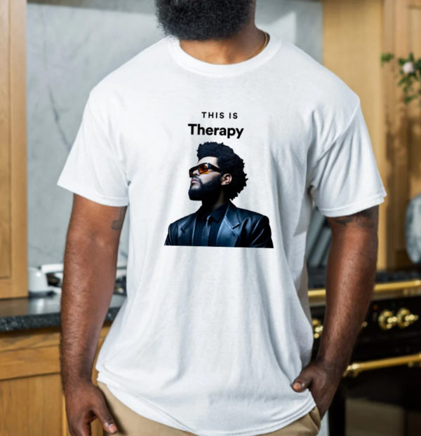 The Weeknd Is Therapy T-Shirt