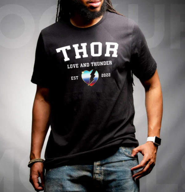 Thor Love And Thunder EST 2022 T-Shirt